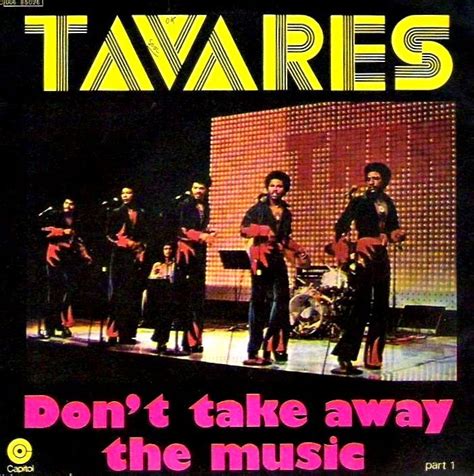 tavares don't take away the music